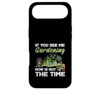 Custodia per iPhone Air If You See Me Gardening Not The Time Plant Lovers Plants