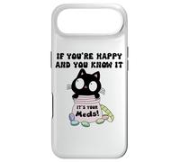 Custodia per iPhone Air If You're Happy & You Know It It's Your Meds Cup Funny Nurse