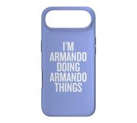 Custodia per iPhone Air I'M ARMANDO DOING ARMANDO THINGS Funny Unique