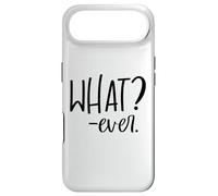 Custodia per iPhone Air Im Just Saying Whatever Sign that Says What Ever Sarcastic