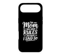 Custodia per iPhone Air I'm Mom You Have Rules Because I Said So