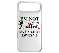 Custodia per iPhone Air Im Not Spoiled Dad Just Loves Me Daddy Girl Spoiled Daughter