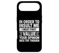 Custodia per iPhone Air In Order To Insult Me I Must First Value Your Opinion Funny