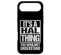 Custodia per iPhone Air It's A Hal Thing You Wouldn't Understand First Name Nickname