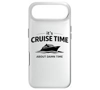 Custodia per iPhone Air It's Cruise Time About Damn Time Funny Vacation Humor Citazione
