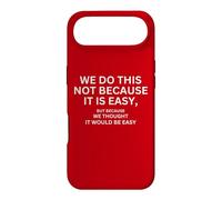 Custodia per iPhone Air Lo facciamo non perché è facile bandiera motivazionale