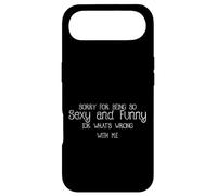 Custodia per iPhone Air Mi dispiace per essere così sexy e divertente IDK Cosa c"è che non va in me