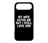 Custodia per iPhone Air Mia moglie mi odia ma io ancora la amo - divertente dicendo marito