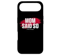 Custodia per iPhone Air Mom's Favorite Funny Mother's Day, Mom Said so