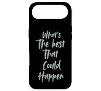 Custodia per iPhone Air Motivational What is The Best That Could Happen Optimistic