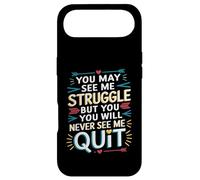 Custodia per iPhone Air Motivational You May See Me Struggle, Inspiration Saying Men