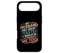 Custodia per iPhone Air My Husband Has Great Taste I Would've Picked Me Too -