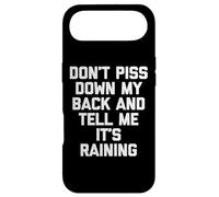 Custodia per iPhone Air Non pisciare giù la schiena & Dimmi che sta piovendo - Detto divertente