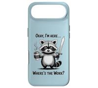 Custodia per iPhone Air Okay, I'm Here Wheres The Work Raccoon Coffee Sword