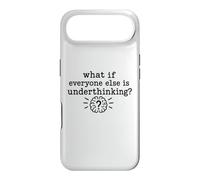 Custodia per iPhone Air Overthinking quote What If Everyone Else Is Underthinking