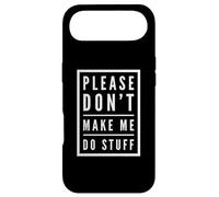 Custodia per iPhone Air Per persone divertenti Testo divertente di Please Don't Make Me Do Stuff