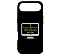 Custodia per iPhone Air Perdonami per quello che ho detto quando il server era inattivo