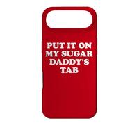 Custodia per iPhone Air Put It On My Sugar Daddys Spoiled Wife All Sugar No Daddy