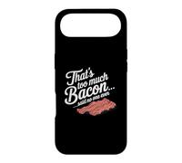 Custodia per iPhone Air Questo è troppo, dice Bacon, Nessuno ha mai scherzato sul cibo.