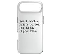 Custodia per iPhone Air Read Books Drink Coffee Fight Evil Coffee and Books and Dogs