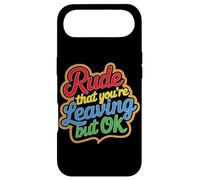 Custodia per iPhone Air Rude That You're Leaving But Ok Addio al dipendente -