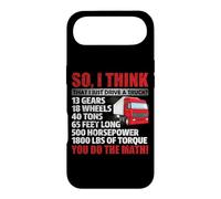 Custodia per iPhone Air So I Think That Just Drive A Truck Funny Trucking Trucker