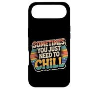 Custodia per iPhone Air Sometimes You Just Need To Chill Relax Reminder Stress |-