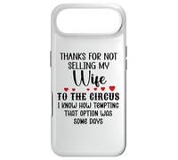 Custodia per iPhone Air Thanks for Not Selling My Wife to the Circus Husband Couples