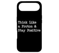 Custodia per iPhone Air Think Like Proton Stay Positive Citazioni divertenti