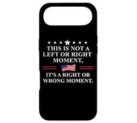 Custodia per iPhone Air This is Not a Left or Right Moment Its a Right Wrong Moment