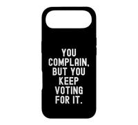Custodia per iPhone Air ti lamenti ma continui a votare per questo Witty Sarcastic Men