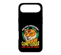 Custodia per iPhone Air Tiger Funny Sarcasm Vieni Closer And Tell Me More