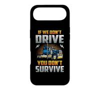 Custodia per iPhone Air Truck Driver If We Don't Drive You Don't Survive Trucker