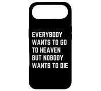 Custodia per iPhone Air Tutti vogliono andare in paradiso ma nessuno vuole morire