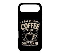 Custodia per iPhone Air Un giorno senza caffè è come non chiedermi caffè umorismo