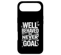 Custodia per iPhone Air Well Behaved Was Never My Goal Motto caotico -