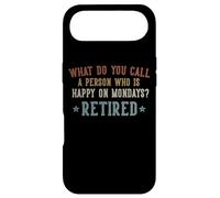 Custodia per iPhone Air What Do You Call a Person Who is Happy on Mondays Retired