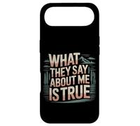 Custodia per iPhone Air What They Say About Me Is True Citazioni sul sarcasmo -