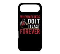 Custodia per iPhone Air When Welders Do It Forever Funny Welding Welder Lovers