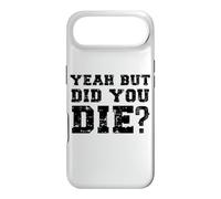 Custodia per iPhone Air Yeah But Did You Die? Divertente Personal Trainer Running Dicendo