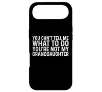 Custodia per iPhone Air You Can't Tell Me What To Do You're Not My Granddaughter