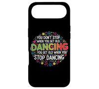 Custodia per iPhone Air You Don't Stop Dancing When You Get Old Divertente Carino