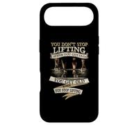 Custodia per iPhone Air You Don't Stop Lifting When You Get Old Funny Weightlifting