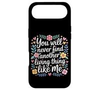 Custodia per iPhone Air You Will Never Find Another Living Thing Like Me -