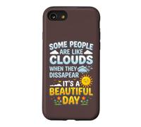 Custodia per iPhone SE (2020) / 7/8 Alcune persone sono come nuvole Umorismo sarcastico