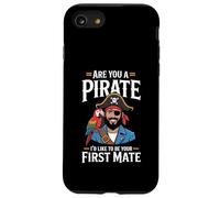 Custodia per iPhone SE (2020) / 7/8 Are You A Pirate I'd Like To Be Your First Mate -