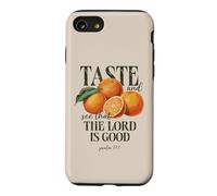 Custodia per iPhone SE (2020) / 7/8 Assaggia e vedi che il Signore è un buon frutto cristiano Fede