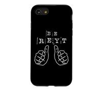 Custodia per iPhone SE (2020) / 7/8 "Be Reyt" Yorkshire slang Sheffield dialetto Rotherham
