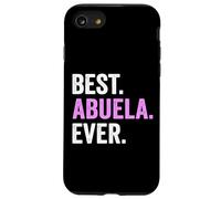Custodia per iPhone SE (2020) / 7/8 Best Abuela Ever Love Abuela Festa della mamma Nonna Compleanno