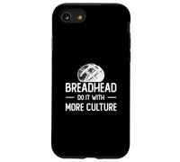 Custodia per iPhone SE (2020) / 7/8 Breadhead Fallo con più cultura Divertenti fan del pane a lievitazione naturale